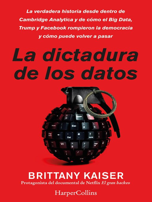Detalles del título La dictadura de los datos de Brittany Kaiser - Disponible